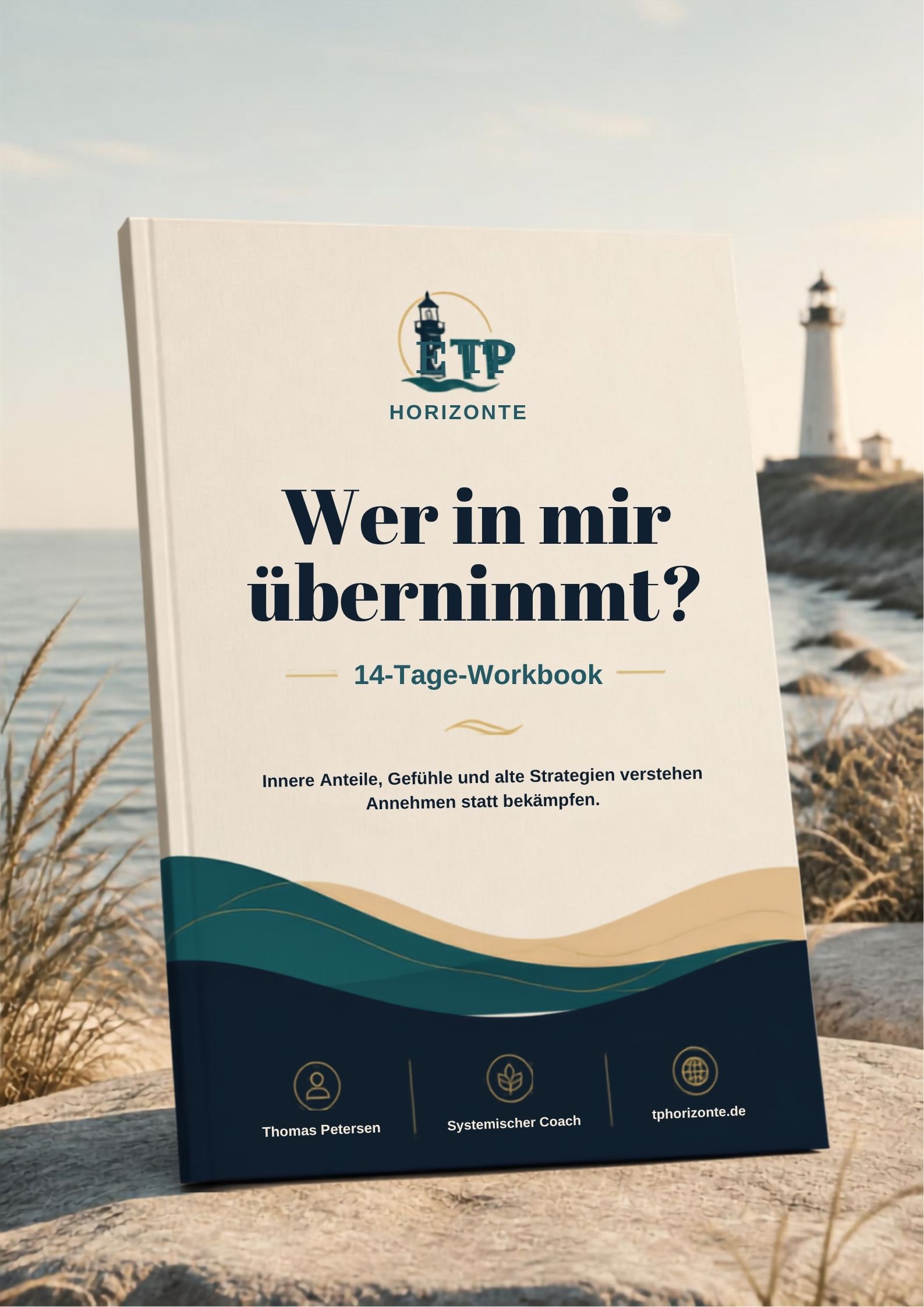 Wer in mir übernimmt? – kostenloses 14-Tage-Workbook von TP Horizonte